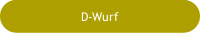 D-Wurf